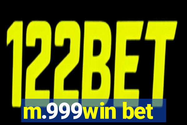 m.999win bet